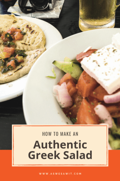 Greek salad, beer and bread. Text overlay says how to make authentic Greek salad