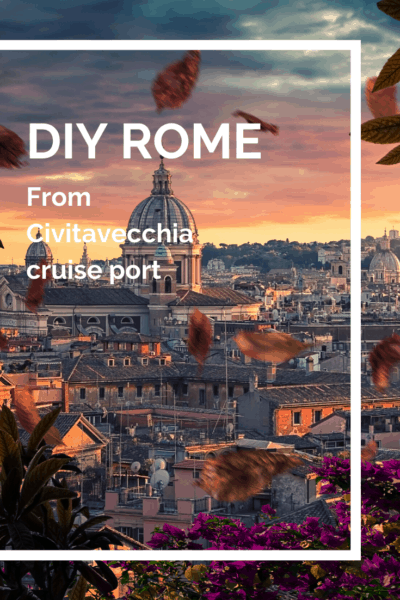 rome at sunset text says DIY rome from Civitavecchia