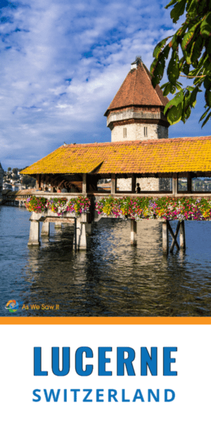 Lucerne's iconic bridge with text beneath that says lucerne switzerland