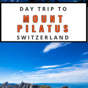 Collage of swiss alps, top of Mt. Pilatus and text that says day trip to mount pilatus Switzerland