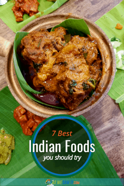 A bowl of Indian food on banana leaves. Text overlay says 7 Iest indian foods you should try.