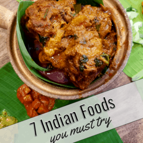 bowl of Indian food on banana leaves. Text overlay says 7 Indian foods you must try.
