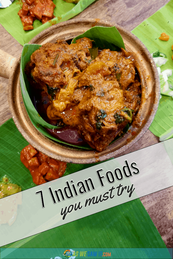 7 Famous Indian Dishes You Must Try