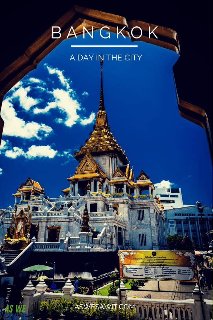 One Day In Bangkok What to See
