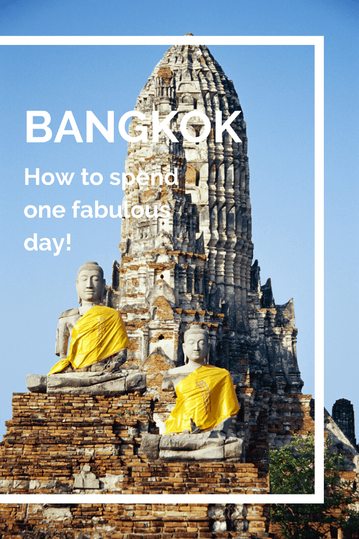 One Day In Bangkok What to See