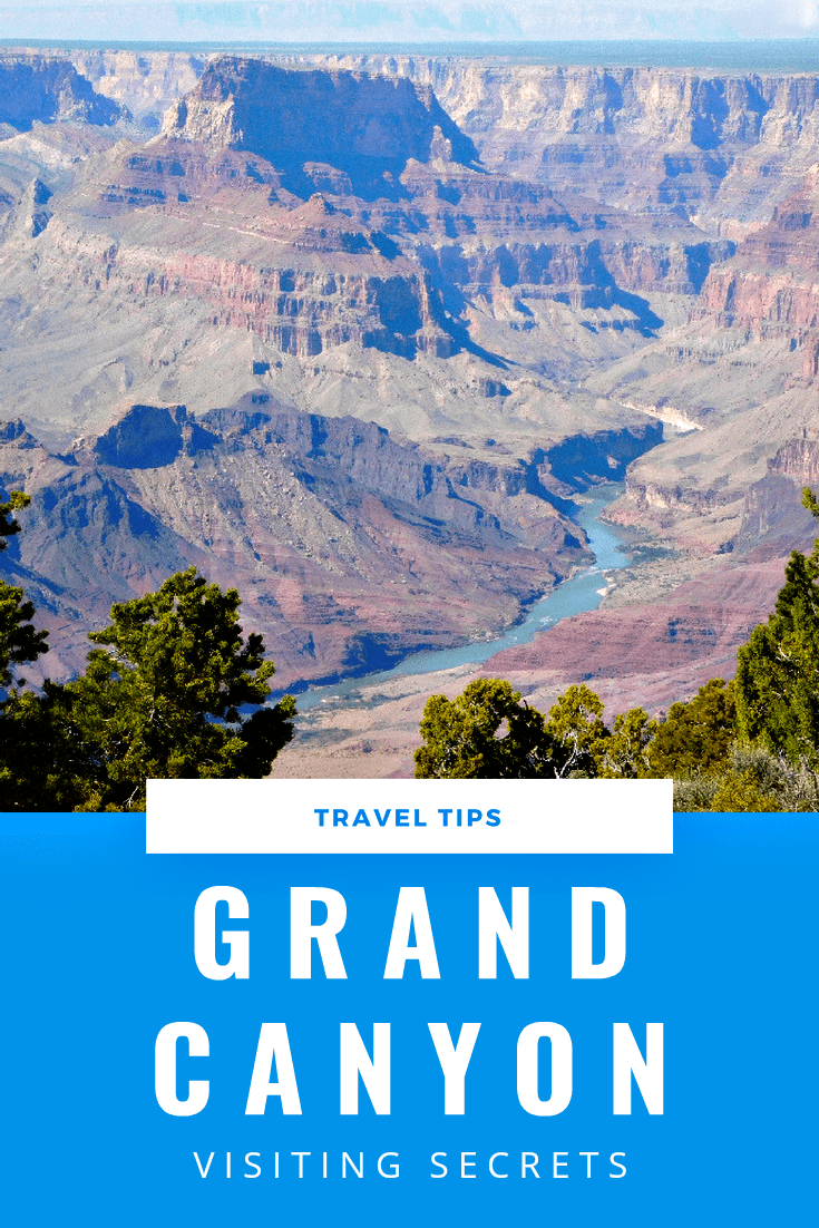 Colorado River, as seen from north rim of Grand Canyon, pines in foreground. Text Text overlay: travel tips grand canyon visiting secrets