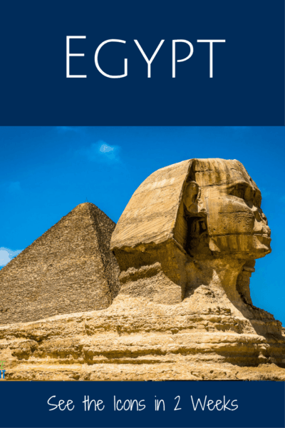 10-Day Egypt Itinerary: Pyramids, Nile & Beyond - Iconic Egypt Travel GuiDe 400x600