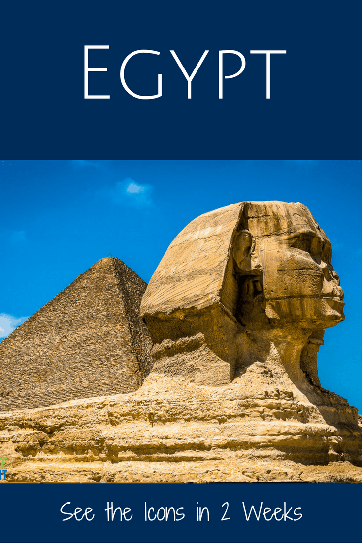 ide view of sphinx with pyramid in background. Text overlay says Egypt: See the icons in 2 weeks