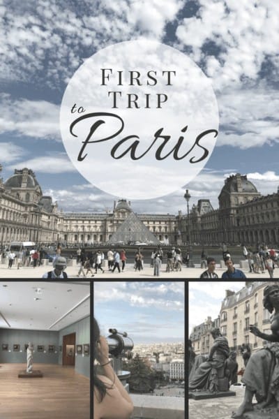 first trip to paris France, Destinations, Europe, Travel Inspiration