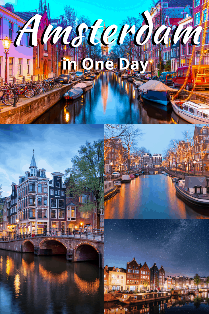 One Day in Amsterdam Itinerary + Things to Do