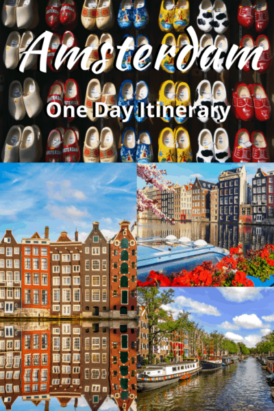 Collage text says amsterdam one day itinerary