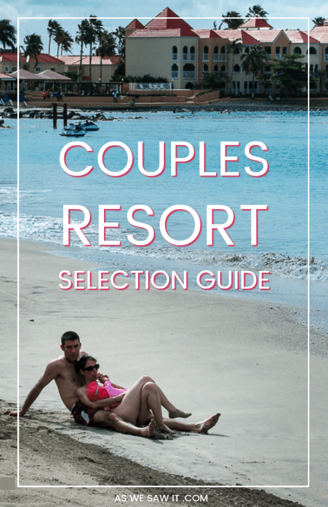 couple on the beach with resort in background, plus a text overlay couples resort selection guide