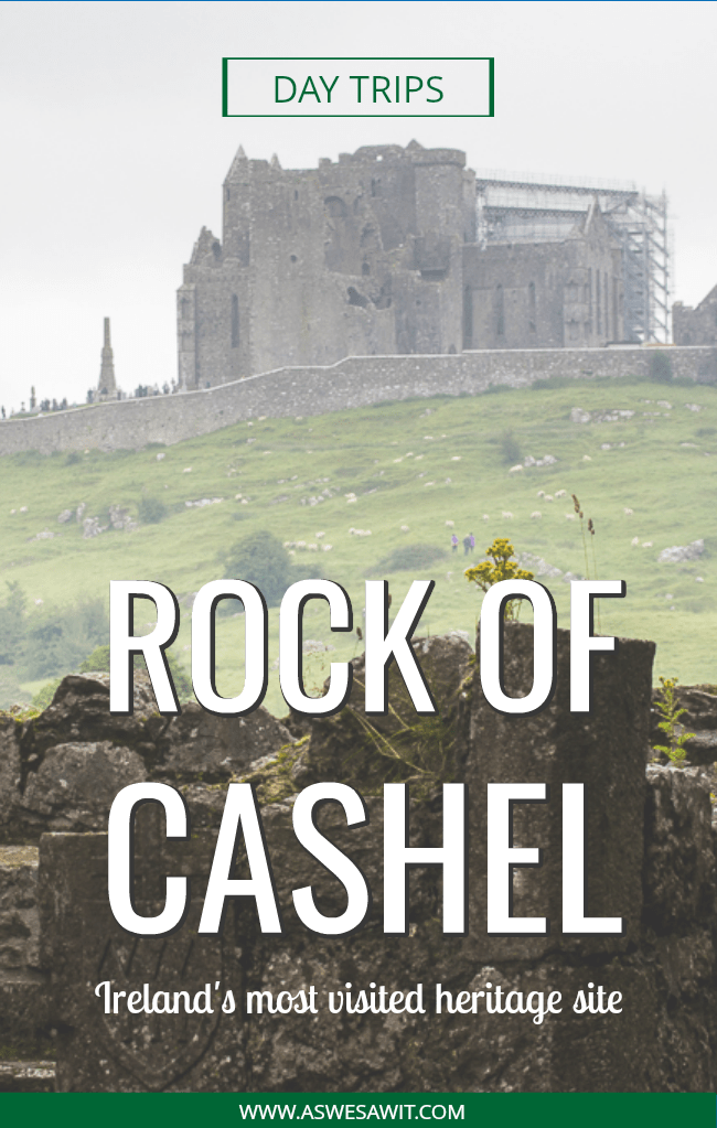 Rock of Cashel ruins atop hill, with text overlays that say day trips and rock of cashel ireland's most visited heritage site.