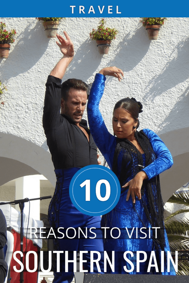 Flamenco couple with arms in air. Text overlay says 10 Reasons to Visit Southern Spain