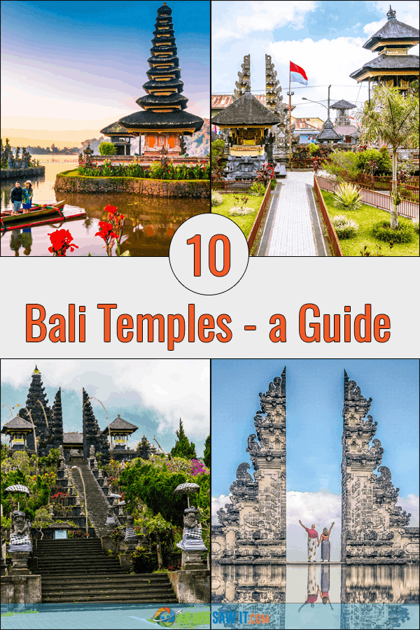 A collage of four of the most important Bali temples. Overlay says 10 Bali Temples - a Guide.