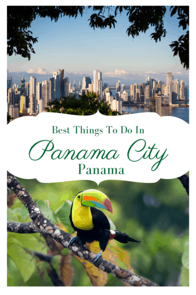 Collage text says best things to do in panama city panama