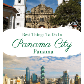Collage text says best things to do in panama city panama