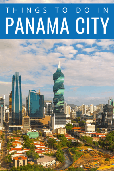 panama city panama skyline text says things to do in panama city