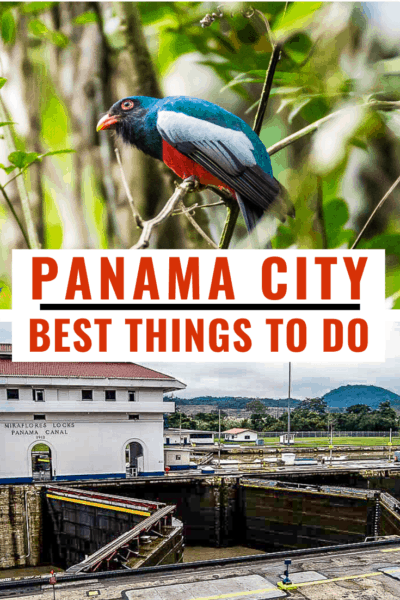 Collage text says best things to do in panama city panama