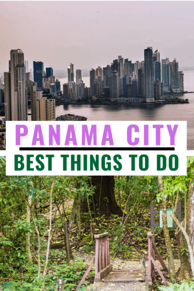 Collage text says best things to do in panama city panama