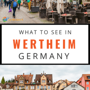 Collage of streets with half-timbered houses. Text says what to see in wertheim germany