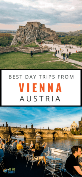 Top photo is of Devin Castle and people approaching it. Bottom photo is of cruise passengers on Charles Bridge in Prague. Text block says best day trips from Vienna Austria.