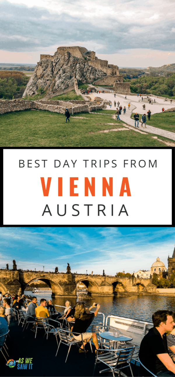 Top photo is of Devin Castle and people approaching it. Bottom photo is of cruise passengers on Charles Bridge in Prague. Text block says best day trips from Vienna Austria.