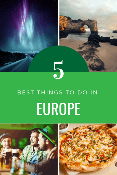 things to do in europe Destinations, Europe, Experiences, Ireland, Italy, Portugal, United Kingdom