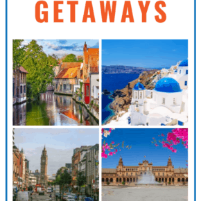 unique weekend getaway Belgium, Europe, Greece, Spain, Travel Inspiration, United Kingdom