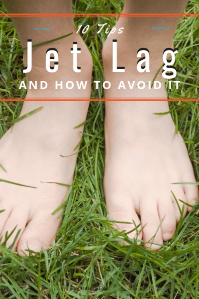 picture of bare feet in the grass text overlay says 10 tips to avoid jet lag