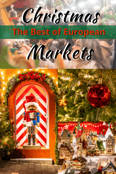 collage of christmas markets with nutcracker text says the best european christmas markets