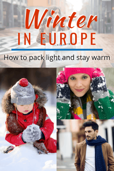 collage of bundled men and women text says winter in europe how to pack light and stay warm