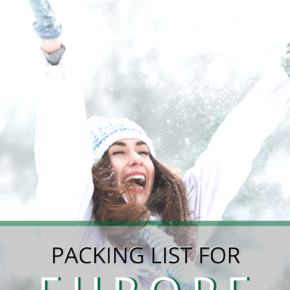 woman rejoicing in the snow with arms extended upwards text says packing list for europe in winter