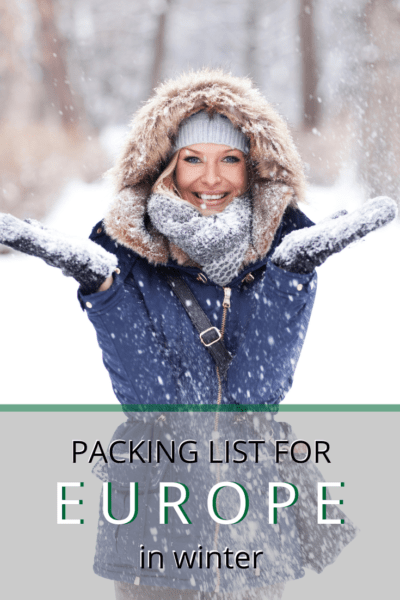 cute woman with hands collecting the falling snow text says packing list for europe in winter