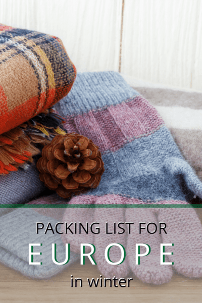 Scarves and gloves text says packing list for europe in winter