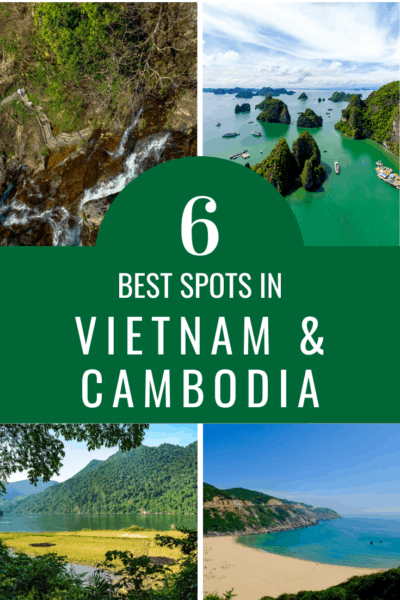 collage text says 6 places to visit in vietnam and cambodia