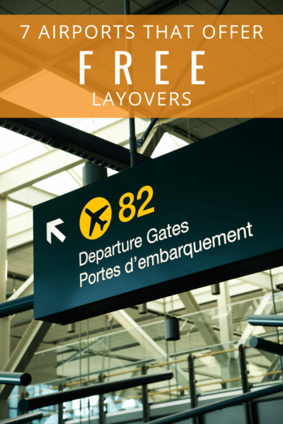 departure gate 82 sign text says 7 airports that offer free layovers