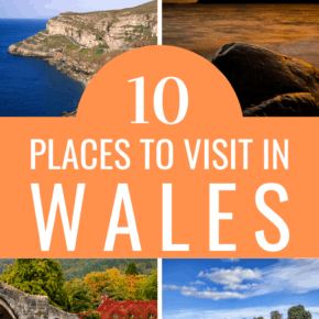 collage of wales locations text reads 10 places to visit in wales