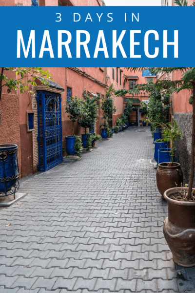 street in marrakech with blue doors text says 3 days in marrakech