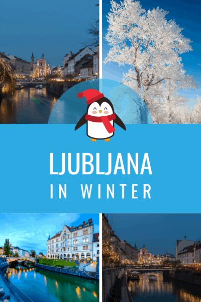 Collage of ljubljana text says ljubljana in winter