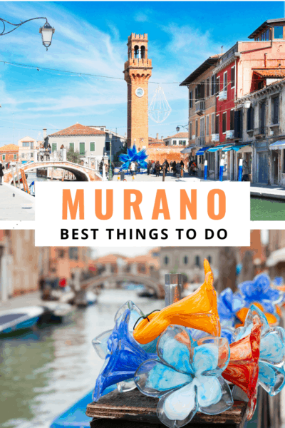 collage text says murano best things to do