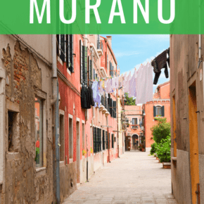 street in murano text says best things to do in murano