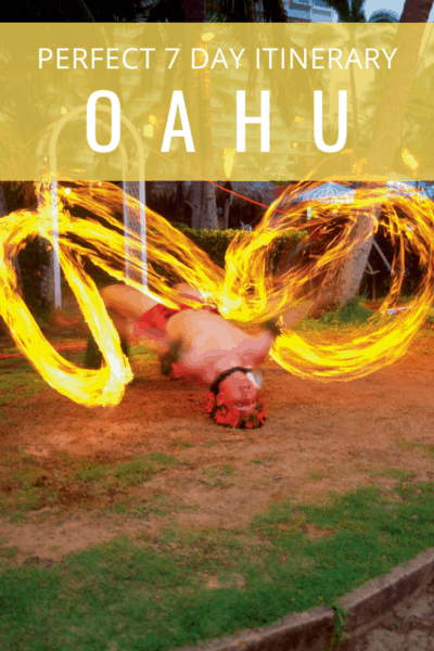 Fire dance in oahu text reads perfect itinerary in oahu