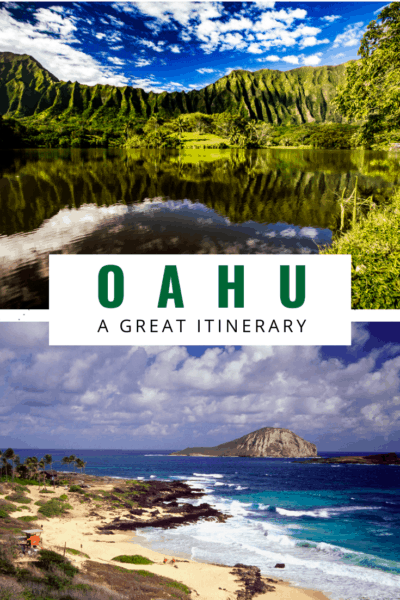 beach and lake photos in oahu text reads oahu a great itinerary