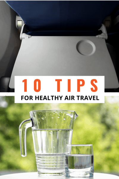 plane tray table and glass of water text says 10 tips for healthy air travel