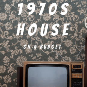 Old TV with text that says How to update a 1970s House on a Budget