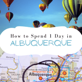 alubquerque balloon festival text says how to spend 1 day in albuquerque