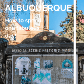 original albuquerque town marker text says albuquerque how to spend one fabulous day