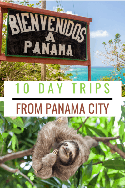 Panama sign and a three-toed sloth text says 10 day trips from panama city