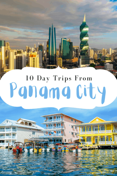 Panama city aerial text says 10 day trips from panama city